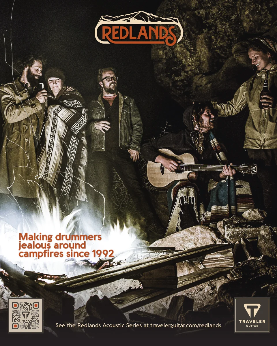 Making drummers jealous around campfires since 1992 · Redlands Acoustic Series · Traveler Guitar print ad